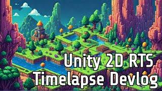 Timelapse Game Development in Unity -  2D RTS game