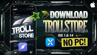 How to Download Trollstore on iPhone & iPad | Install Trollstore on iOS 16.6 - 14 without PC !