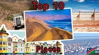 Namibia's Hidden Gems: Top 10 Places You Need to See