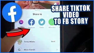 How to Share TikTok Video to Facebook Story 2025