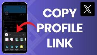 How to Copy X Twitter Profile Link 2024