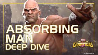 DEEP DIVE: ABSORBING MAN | Marvel Contest of Champions