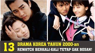 Daftar Drama Korea Populer Tahun 2000an yang Harus Kamu Tonton | 100% NGGAK BIKIN NGANTUK