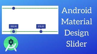 Android Material Design Component - How to Use Sliders in Your App