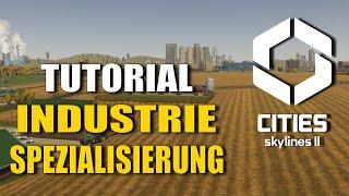 TIPPS Industrie Spezialisierung | Cities Skylines 2 Tutorial