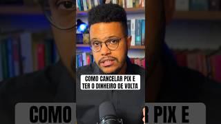 Até 80 dias para CANCELAR E  RECUPERAR PIX #pix #cancelarpix