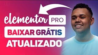 Como baixar ELEMENTOR PRO Grátis [ATUALIZADO]