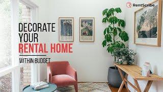 10 Tips to decorate your rental home within the budget...!