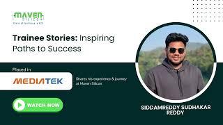 SIDDAMREDDY Placed in Mediatek  - shares his journey with @Maven Silicon | Best VLSI Training