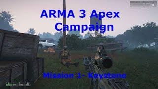 Arma 3 - Lets play Campaign Mission 1 Keystone