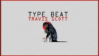 ►Travis Scott - Type Beat [INSTRUMENTAL] (Prod. THERSX)