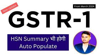 Update in GSTR-1 | Import HSN Wise Summary | HSN Summary Auto Population from E-Invoices