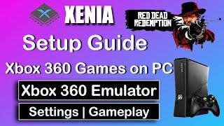 Red Dead Redemption RDR Xenia | Setup Guide | Play Xbox 360 Games on PC | Red Dead Redemption on PC