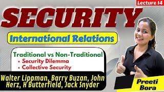  Understanding Security in International Relations: Key Theories & Concepts Explained!