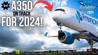 IniBuilds A350 'On Track' for 2024! ► Horizon 787 UPDATED + Coming to Xbox! | FSLabs A321 Confirmed!