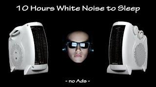 Two Fan Heaters Sound | ASMR | 10 Hours Extended Version