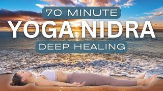 Yoga Nidra for Deep Healing 70 mins | Yoga with Melissa 694