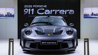 First Look: 2025 Porsche 911 Carrera Revealed - The Ultimate Sports Car Experience!