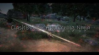 BDO PvP Ninja Awakening ClashBlood - Shaking off Rust