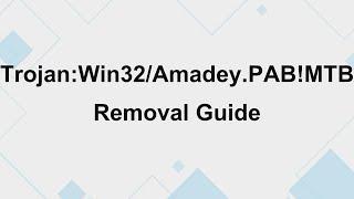 Trojan:Win32/Amadey.PAB!MTB Removal Guide