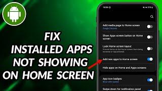 How To Fix Installed Apps Not Showing On Home Screen Android Samsung