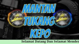 MANTAN TUKANG KEPO