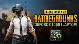 PUBG - Nvidia GeForce GTX 1050 (Laptop / Notebook)