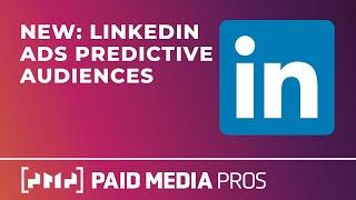 LinkedIn Predictive Audiences