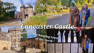 Lancaster Castle Tour