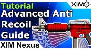 XIM Nexus - Advanced Anti Recoil Tutorial - Complex Weapon Recoil Pattern Management