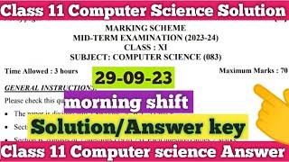 class 11 computer science answer key morning shift ||mid term 2023-24 ||computer science answer key