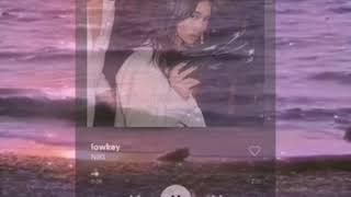 Lowkey-Niki Zefanya (slowed tiktok version)