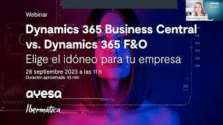 Hacia la Excelencia Empresarial: Dynamics 365 Business Central vs. Dynamics 365 Finance & Operations