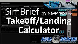 HUGE ANNOUNCEMENT from Navigraph/Simbrief: TAKEOFF & LANDING Performance Calculator in development!