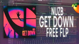 NUZB - Get Down [FL Studio Remake + FREE FLP]