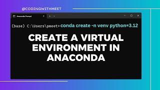 How to create a virtual environment in an anaconda prompt