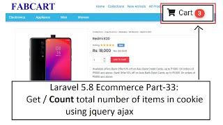 Laravel 5.8 Ecommerce Part-33: Get / Count total number of items in cookie using jquery ajax