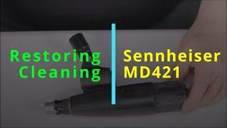Sennheiser MD421 restauration / cleaning