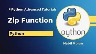 Zip Function in Python | Python Advanced Tutorials in Bangla