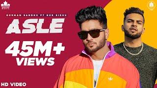 ASLE - Gurman Sandhu | Gur Sidhu | Ronak Joshi | Punjabi Song