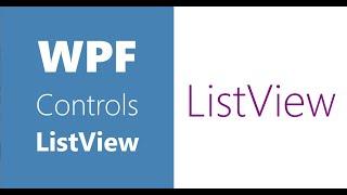 WPF Controls | 28-ListView | Part 3 | More On Groupings | WPF Listview