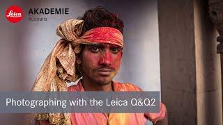 Photographing with the Leica Q and Q2