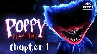 POPPY PLAYTIME CHAPTER 1 - NO COMMENTARY【4K 60FPS】