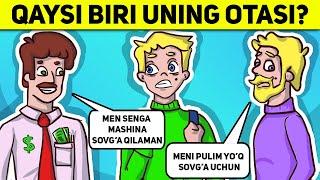 QAYSI BIRI UNING OTASI? YANGI MANTIQIY SAVOLLAR / ҚAЙСИ БИРИ УНИНГ ОТAСИ? ЯНГИ МAНТИҚИЙ СAВОЛЛAР