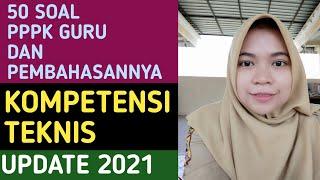 Pembahasan 50 Soal PPPK 2021 Kompetensi Teknis