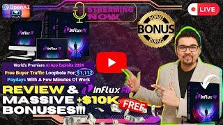 Influx AI Review[LIVE] Access Free Leads & Buyer Traffic In Any NicheFREE 10K Bonuses