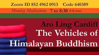 The Vehicles of Himalayan Buddhism