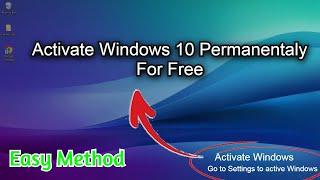 (2024 Fix) Activate Windows 10 Permanently for Free | Activate Windows 10 Pro for Free