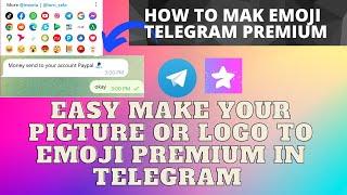 How to fix picture or logo to emoji telegram premium easy work 100%