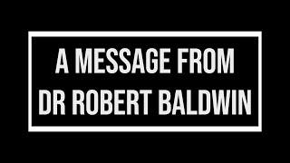 A Message From Dr Robert Baldwin - Surviving Isolation